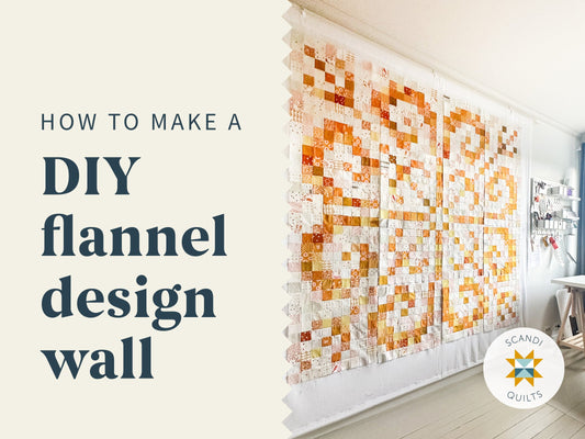 How I made a flannel design wall