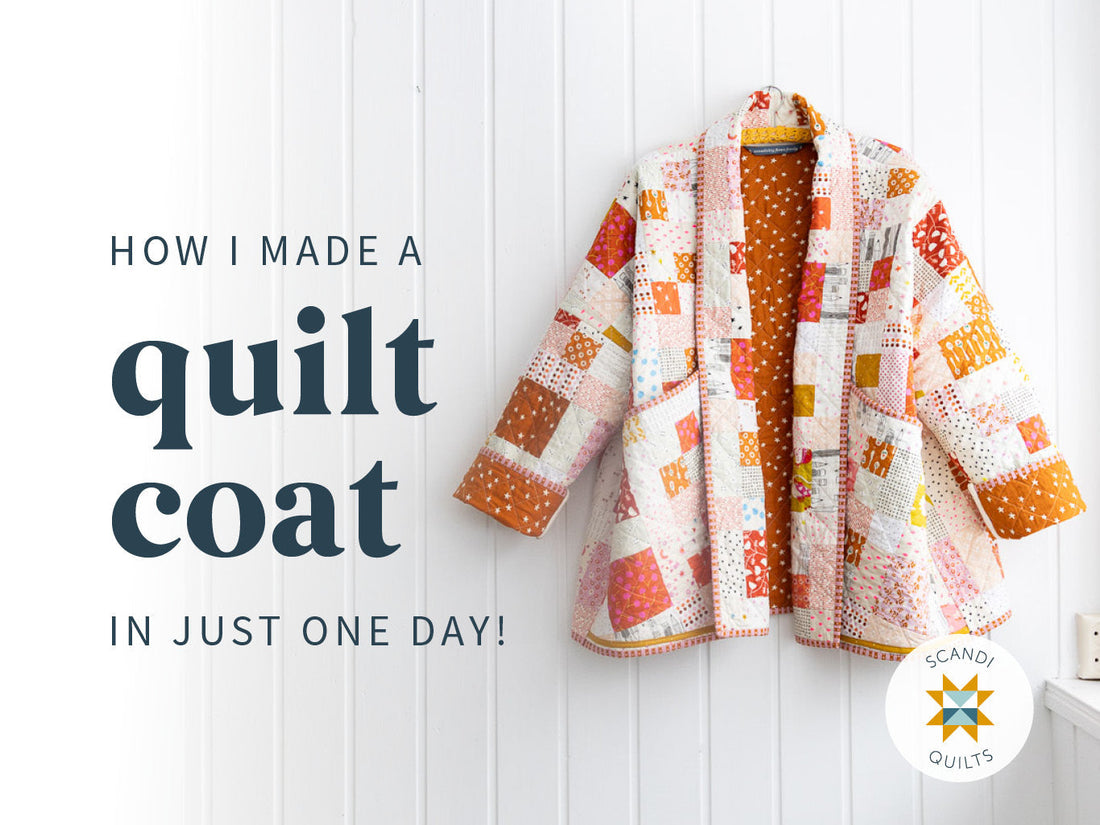 How I made a quilt coat in just one day