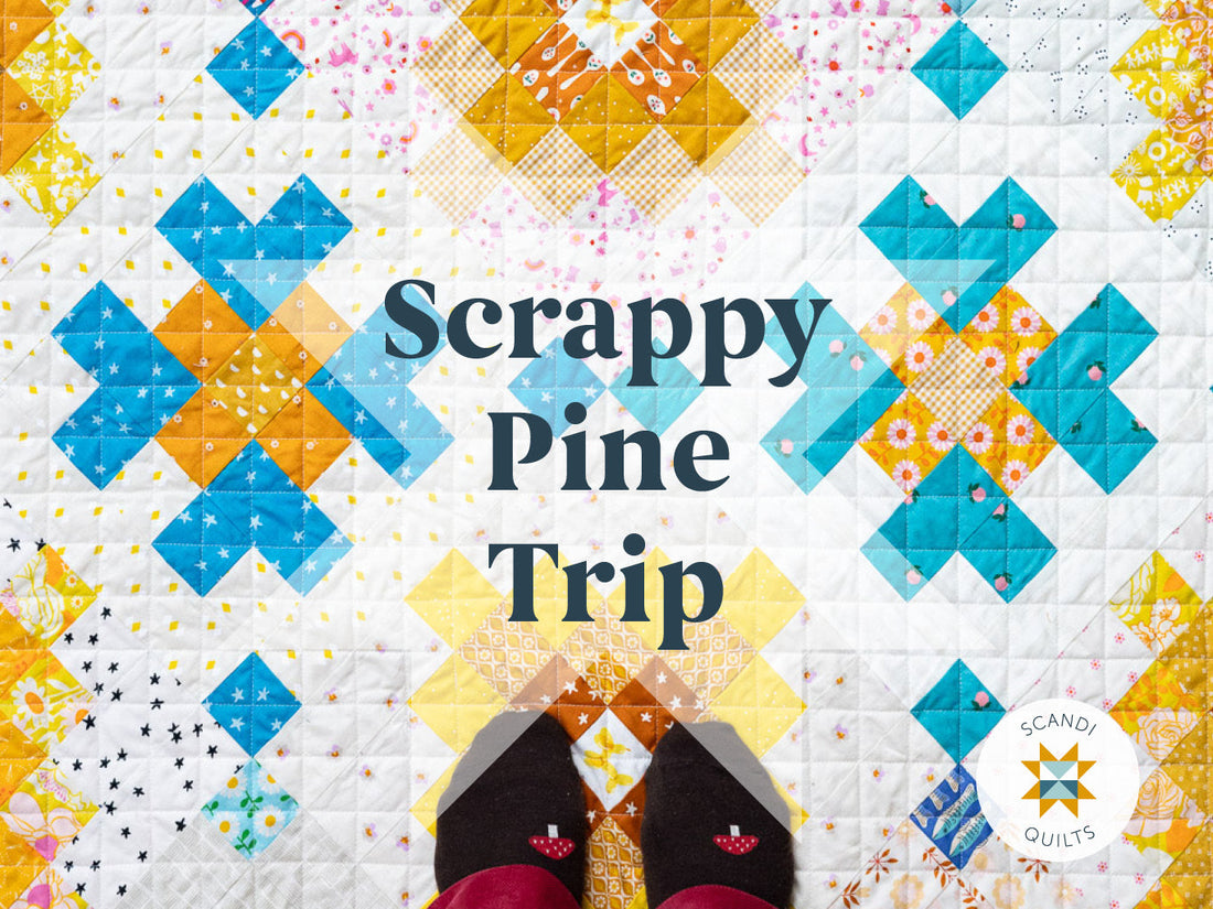 Pine trip quilt - the scrappy version